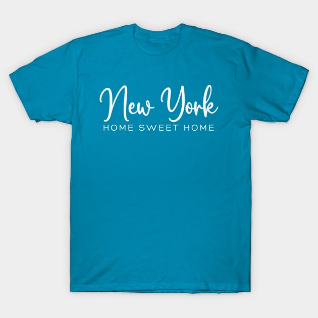 New York: Home Sweet Home T-Shirt by RefinedApparelLTD